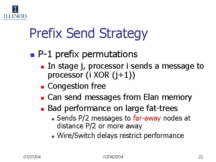 Prefix Send Strategy n P-1 prefix permutations n n In stage j, processor i