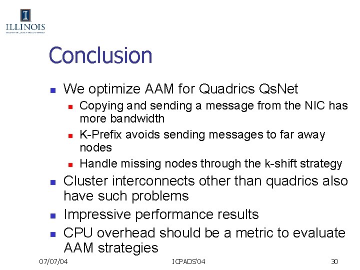 Conclusion n We optimize AAM for Quadrics Qs. Net n n n Copying and