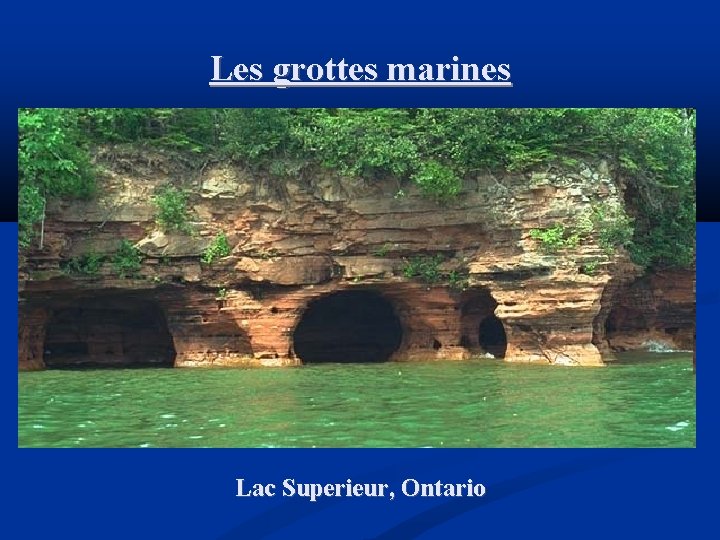 Les grottes marines Lac Superieur, Ontario 