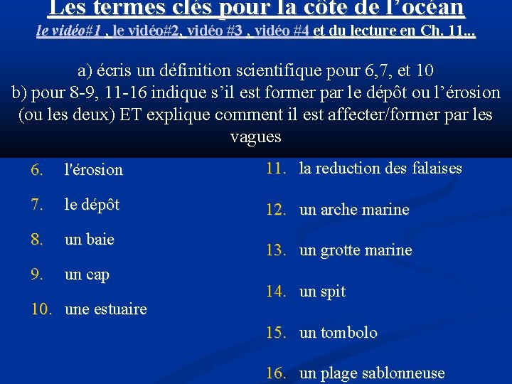 Les termes clés pour la côte de l’océan le vidéo#1 , le vidéo#2, vidéo