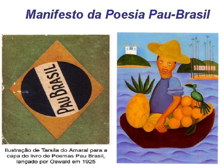 Manifesto da Poesia Pau-Brasil 