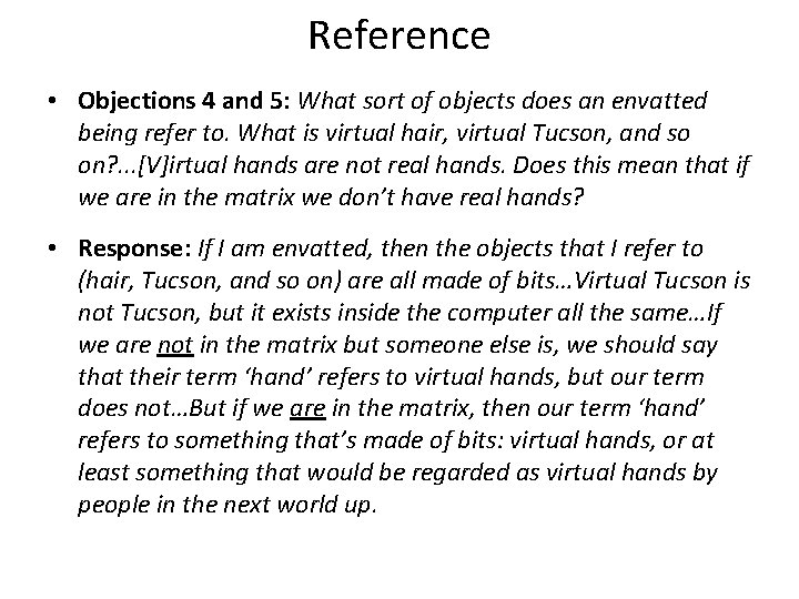 Reference • Objections 4 and 5: What sort of objects does an envatted being