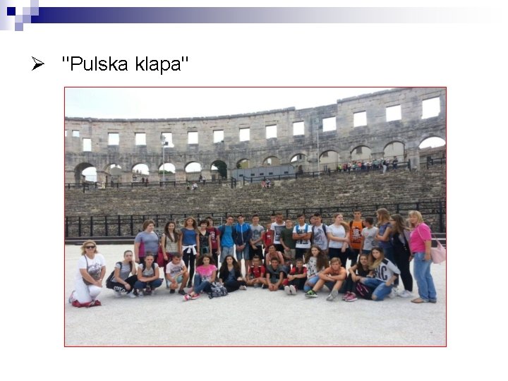 Ø ''Pulska klapa'' 