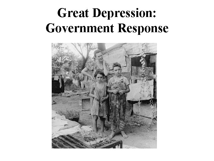 Great Depression: Government Response 