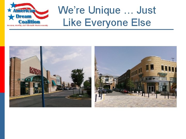 We’re Unique … Just Like Everyone Else 