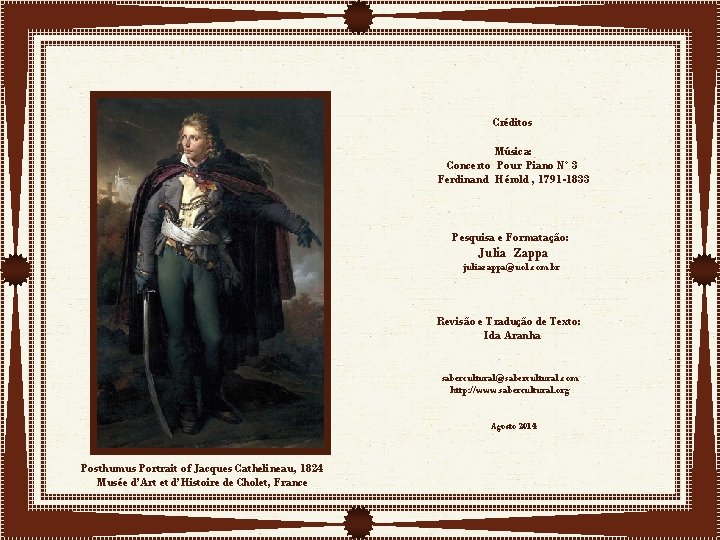 Créditos Música: Concerto Pour Piano Nº 3 Ferdinand Hérold , 1791 -1833 Pesquisa e