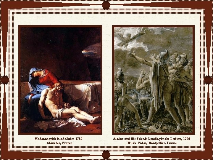 Madonna with Dead Christ, 1789 Churches, France Aenius and His Friends Landing in the