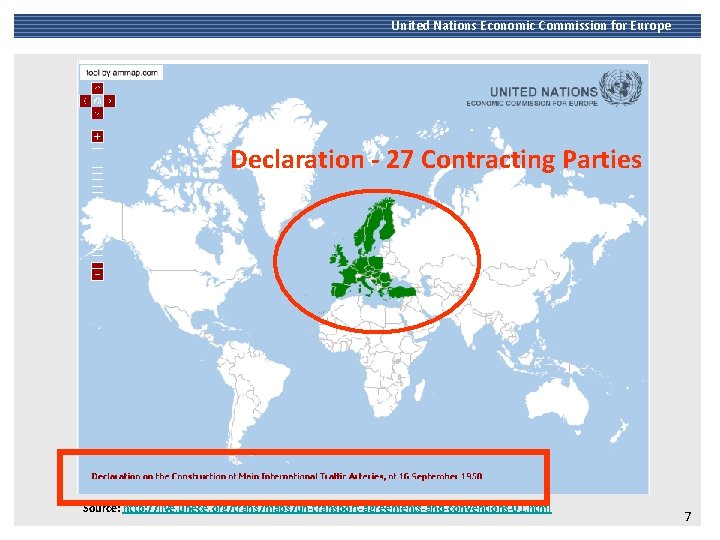 United Nations Economic Commission for Europe Declaration - 27 Contracting Parties Source: http: //live.