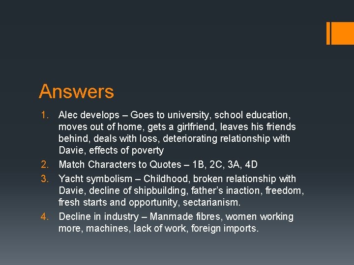 Answers 1. Alec develops – Goes to university, school education, moves out of home, Answers 1. Alec develops – Goes to university, school education, moves out of home,