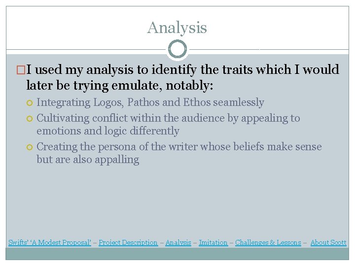 Analysis �I used my analysis to identify the traits which I would later be