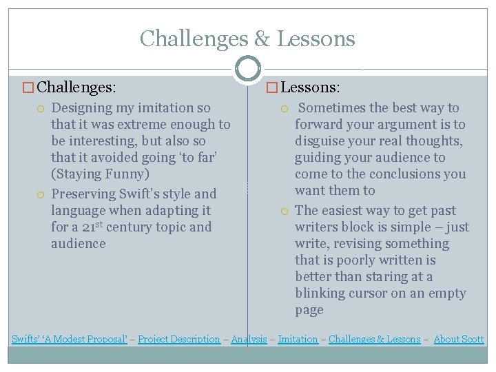 Challenges & Lessons � Challenges: Designing my imitation so that it was extreme enough