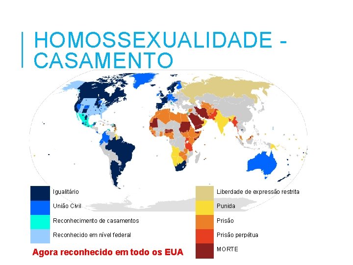 HOMOSSEXUALIDADE CASAMENTO Igualitário Liberdade de expressão restrita União Civil Punida Reconhecimento de casamentos Prisão