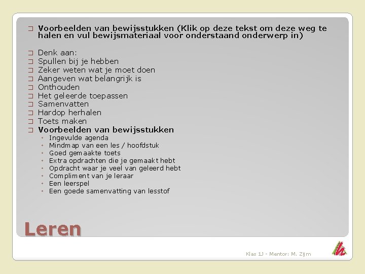 � Voorbeelden van bewijsstukken (Klik op deze tekst om deze weg te halen en