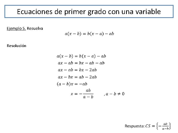 Ecuaciones de primer grado con una variable Resolución 