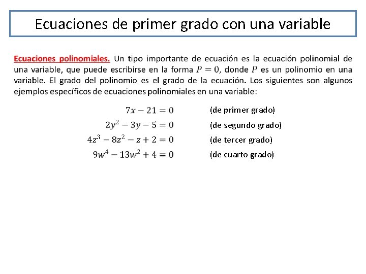 Ecuaciones de primer grado con una variable (de primer grado) (de segundo grado) (de