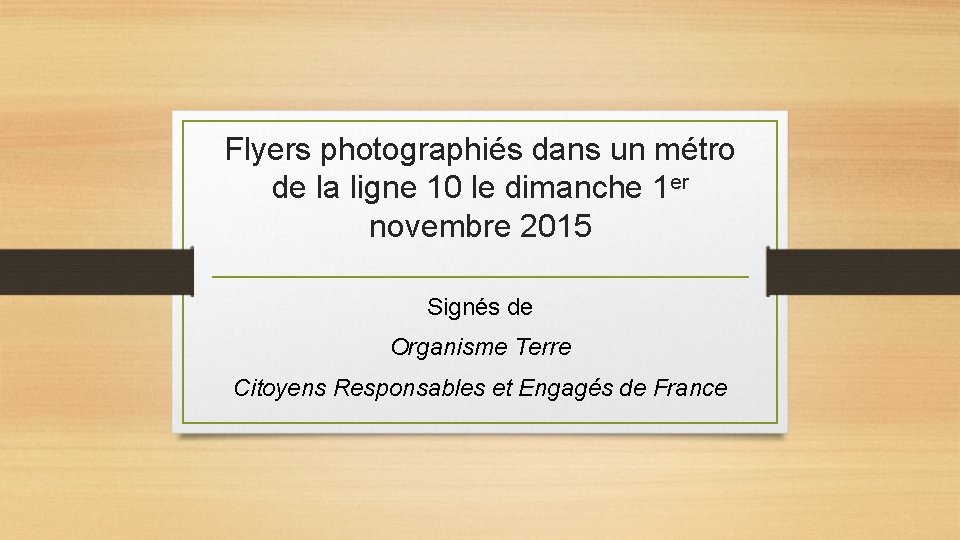 Flyers photographiés dans un métro de la ligne 10 le dimanche 1 er novembre