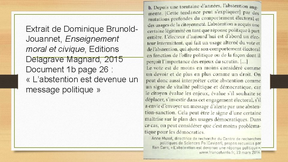 Extrait de Dominique Brunold. Jouannet, Enseignement moral et civique, Editions Delagrave Magnard, 2015 Document