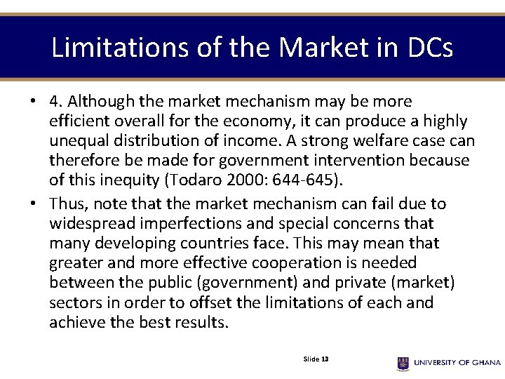 Limitations of the Market in DCs • 4. Although the market mechanism may be Limitations of the Market in DCs • 4. Although the market mechanism may be