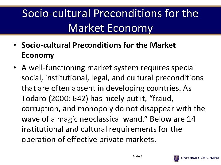Socio-cultural Preconditions for the Market Economy • A well-functioning market system requires special social, Socio-cultural Preconditions for the Market Economy • A well-functioning market system requires special social,