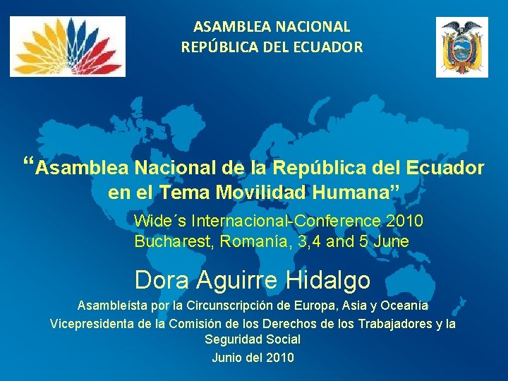ASAMBLEA NACIONAL REPÚBLICA DEL ECUADOR “Asamblea Nacional de la República del Ecuador en el