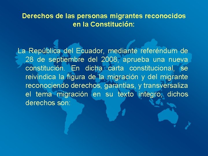 Derechos de las personas migrantes reconocidos en la Constitución: La República del Ecuador, mediante