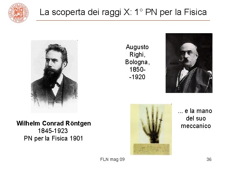 La scoperta dei raggi X: 1° PN per la Fisica Augusto Righi, Bologna, 1850