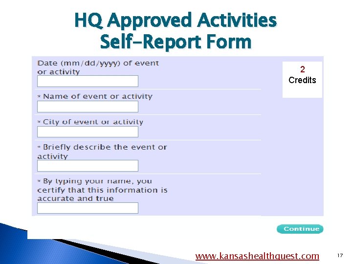 HQ Approved Activities Self-Report Form 2 Credits www. kansashealthquest. com 17 