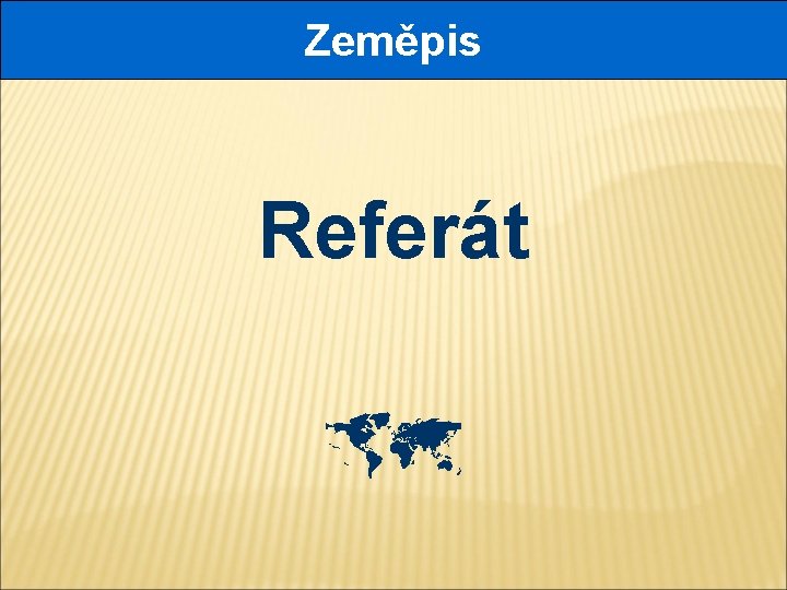 Zeměpis Referát 