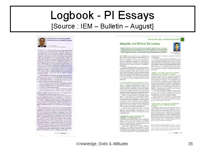 Logbook - PI Essays [Source : IEM – Bulletin – August] Knowledge, Skills &