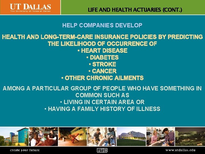 AND HEALTH ACTUARIES (CONT. ) Office of. LIFE Communications HELP COMPANIES DEVELOP HEALTH AND