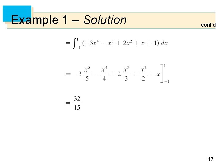 Example 1 – Solution cont’d 17 Example 1 – Solution cont’d 17