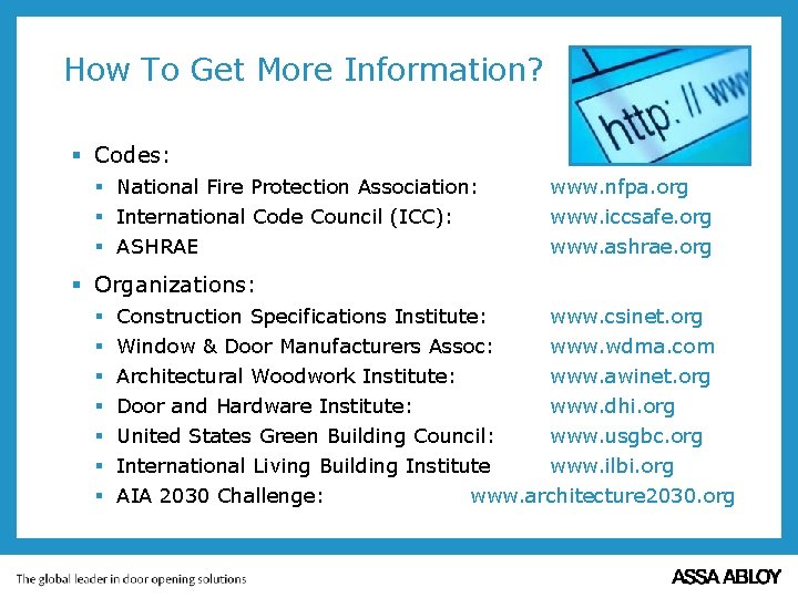 How To Get More Information? § Codes: § National Fire Protection Association: § International How To Get More Information? § Codes: § National Fire Protection Association: § International