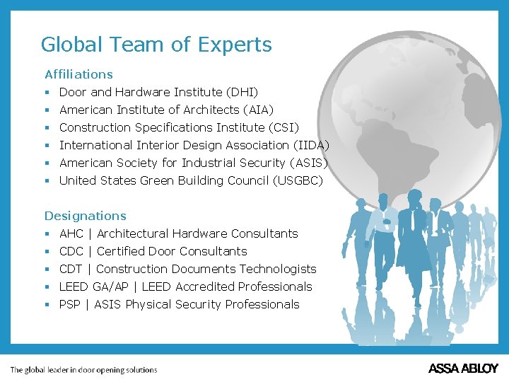 Global Team of Experts Affiliations § Door and Hardware Institute (DHI) § American Institute Global Team of Experts Affiliations § Door and Hardware Institute (DHI) § American Institute