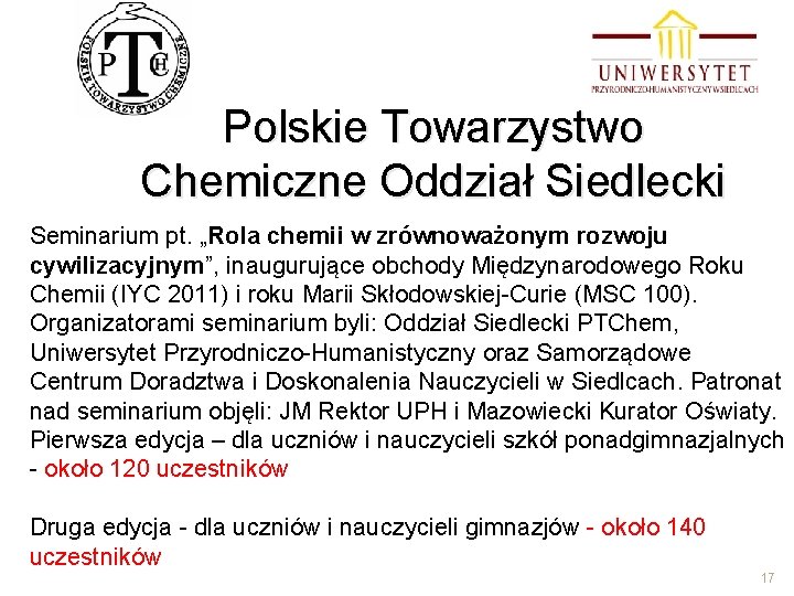 Polskie Towarzystwo Chemiczne Oddział Siedlecki Seminarium pt. „Rola chemii w zrównoważonym rozwoju cywilizacyjnym”, inaugurujące