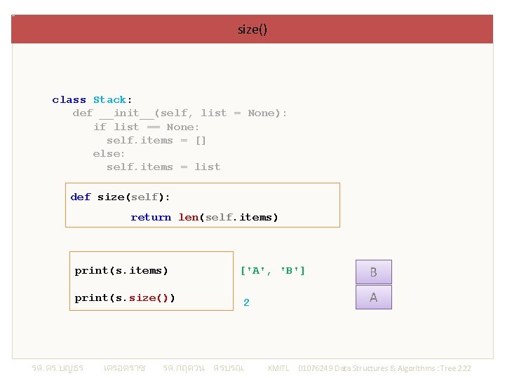 size() class Stack: def __init__(self, list = None): if list == None: self. items