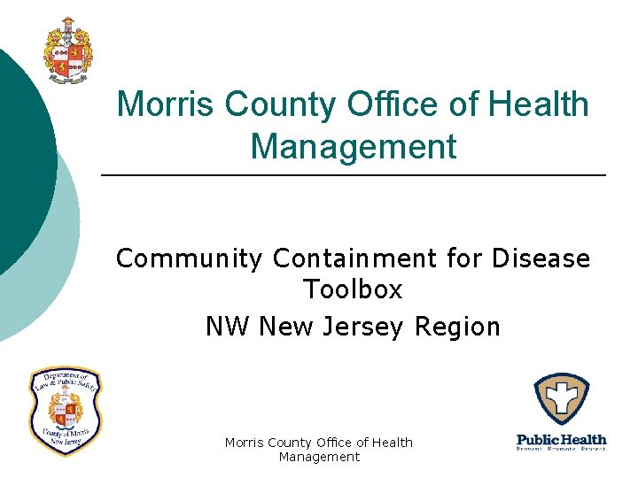 Morris County Office of Health Management Community Containment for Disease Toolbox NW New Jersey