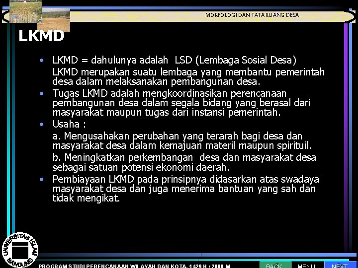 MORFOLOGI DAN TATA RUANG DESA MORFOLOGI DAN TATA RUANGProses DESA Perencanaan Pengantar LKMD •