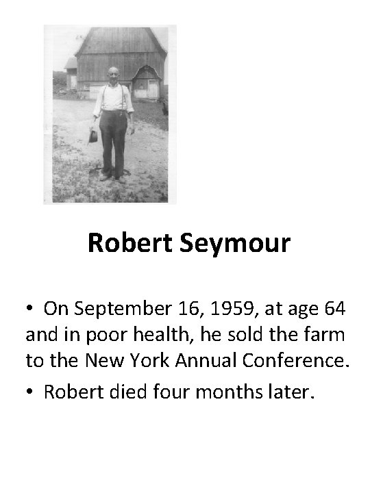 Robert Seymour • On September 16, 1959, at age 64 and in poor health,