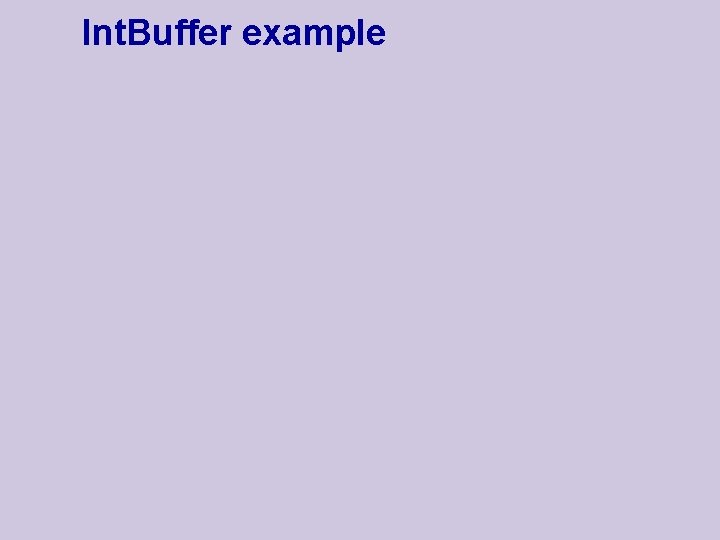 Int. Buffer example 