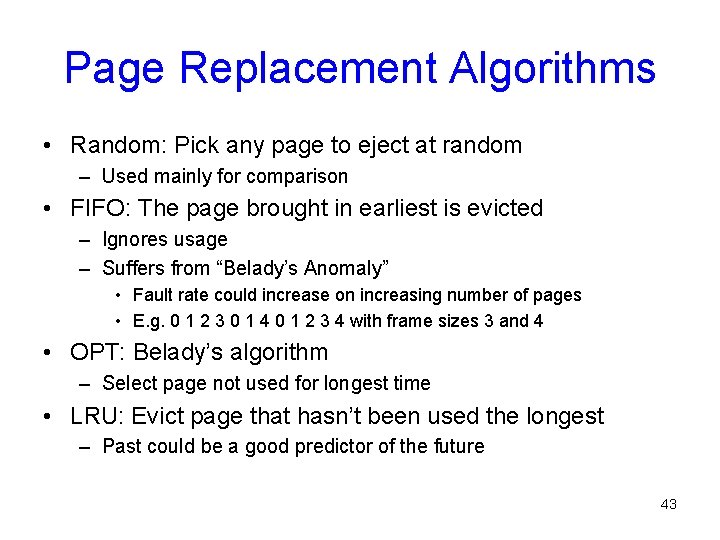 Page Replacement Algorithms • Random: Pick any page to eject at random – Used Page Replacement Algorithms • Random: Pick any page to eject at random – Used