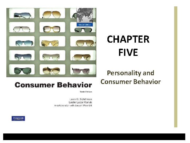 CHAPTER FIVE Personality and Consumer Behavior 