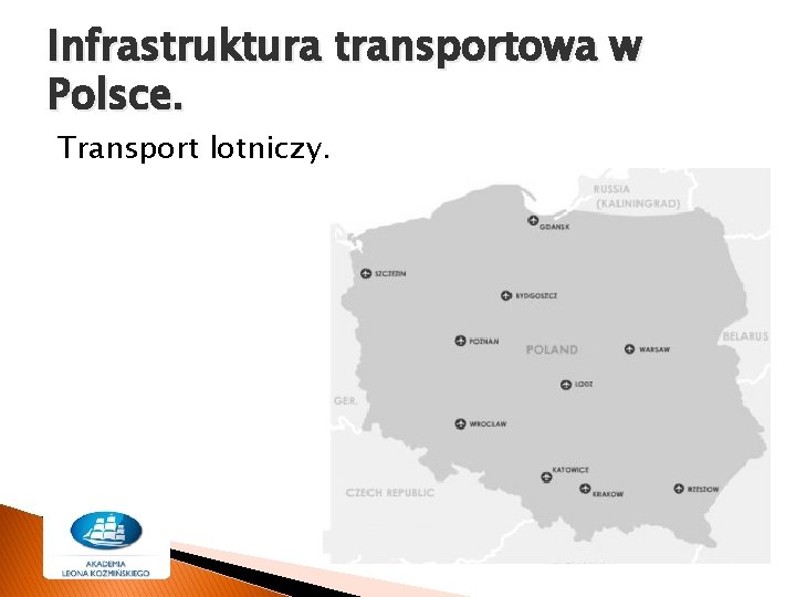 Infrastruktura transportowa w Polsce. Transport lotniczy. 