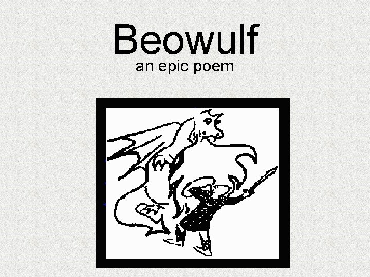 Beowulf an epic poem 