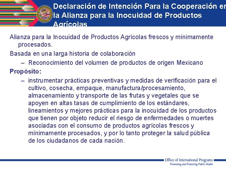 Declaración de Intención Para la Cooperación en la Alianza para la Inocuidad de Productos