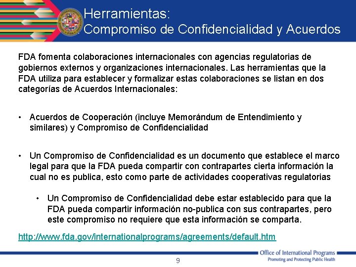Herramientas: Compromiso de Confidencialidad y Acuerdos FDA fomenta colaboraciones internacionales con agencias regulatorias de