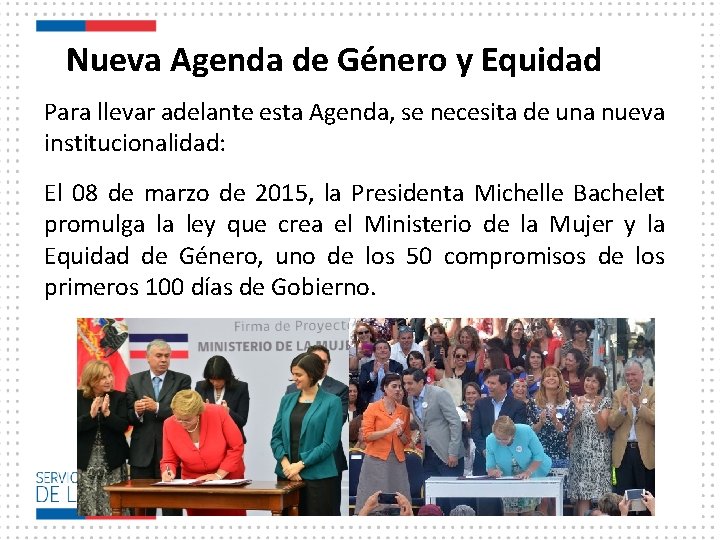 Nueva Agenda de Género y Equidad Para llevar adelante esta Agenda, se necesita de