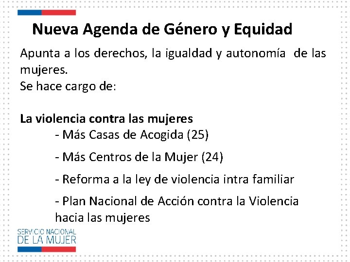 Nueva Agenda de Género y Equidad Apunta a los derechos, la igualdad y autonomía