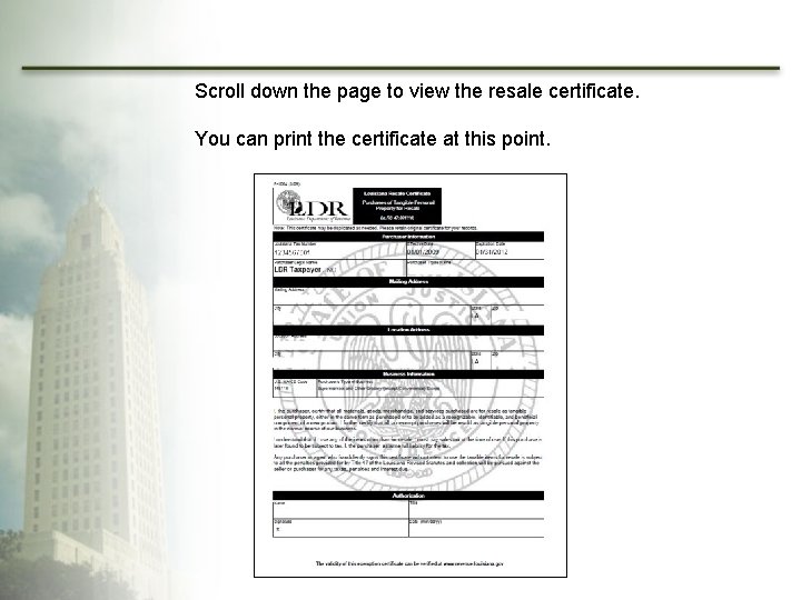Scroll down the page to view the resale certificate. You can print the certificate