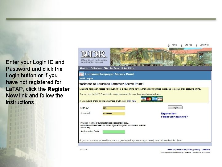 Enter your Login ID and Password and click the Login button or if you