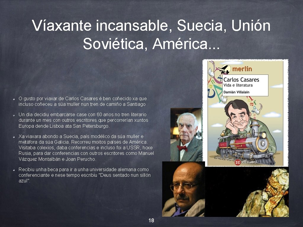 Víaxante incansable, Suecia, Unión Soviética, América. . . O gusto por viaxar de Carlos